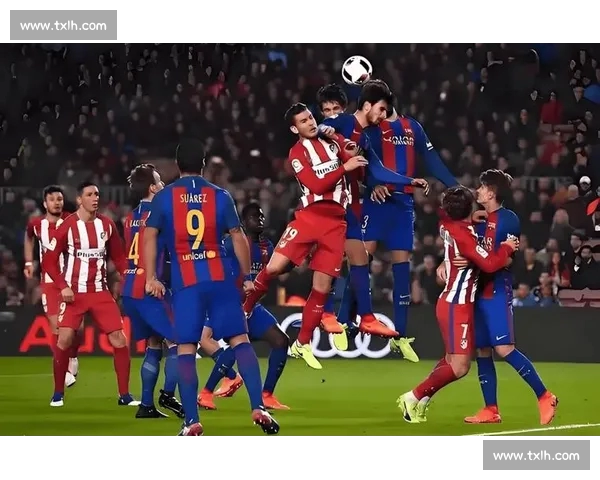 西甲高清直播全程覆盖豪门对决精彩赛事实时呈现权威解说多视角体验